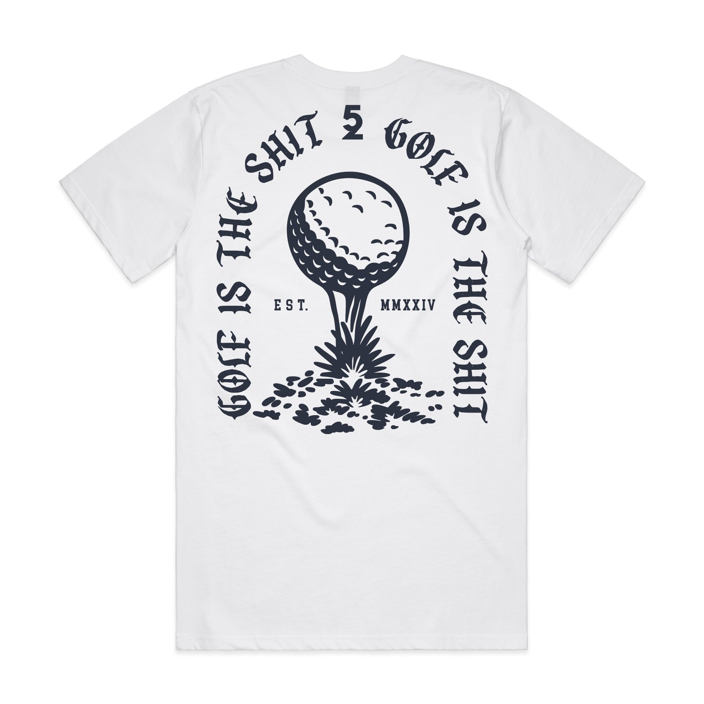 Golf Is The S*** - T-Shirt