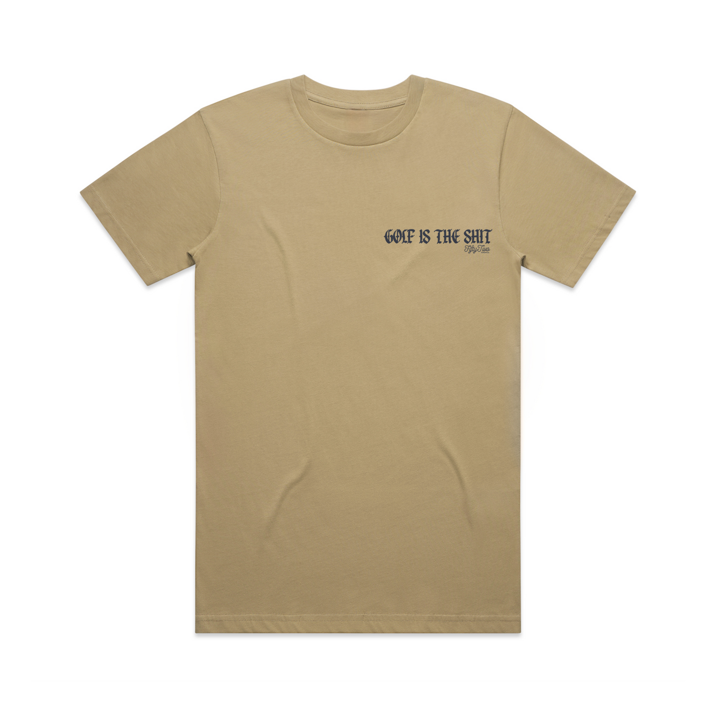 Golf Is The S*** - T-Shirt